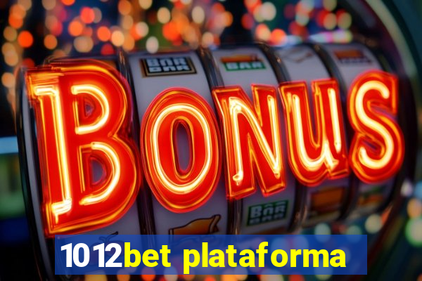 1012bet plataforma